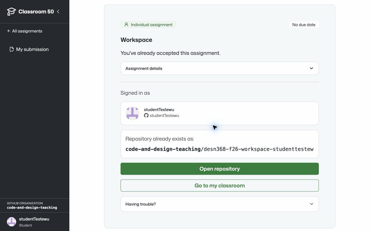 Classroom 50 saying You've already accepted this assignment, with an Open repository button.